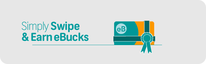 Simple Swipe & Earn eBucks